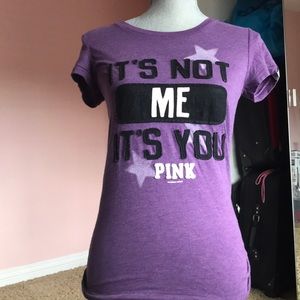 It's not me, it's you VS PINK tee